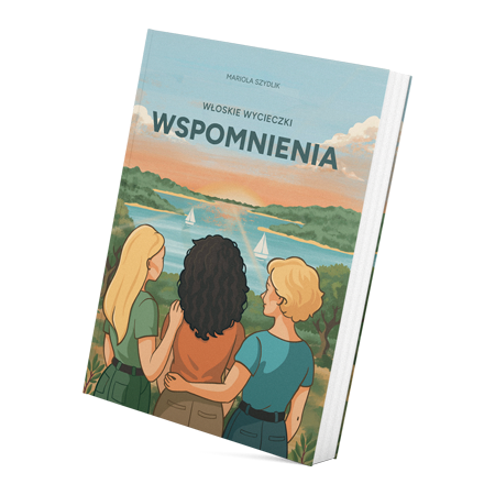 Włoskie wycieczki. Wspomnienia